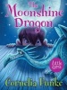 The Moonshine Dragon (Paperback, 2nd New edition) - Cornelia Funke Photo