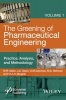 The Greening of Phamaceutical Engineering, Volume 1 - Practice, Analysis, and Methodology (Hardcover) - M r Islam Photo