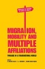 Migration, Mobility and Multiple Affiliations - Punjabis in a Transnational World (Hardcover) - SIrudaya Rajan Photo