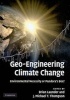 Geo-Engineering Climate Change - Environmental Necessity or Pandora's Box? (Hardcover) - Brian Launder Photo