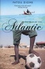 The Belly of the Atlantic (Paperback) - Fatou Diome Photo