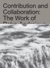  - Contribution and Collaboration: the Work of Petra Andrejova-Molnar and Her Contemporaries (Paperback) - Katarina Burin Photo