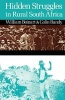 Hidden Struggles in Rural South Africa - Politics and Popular Movements in the Transkei and Eastern Cape, 1890-1930 (Paperback) - William Beinart Photo