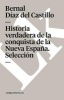 Historia Verdadera de La Conquista de La Nueva Espana. Seleccion (English, Spanish, Paperback) - Bernal D Az Del Castillo Photo