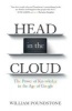 Head in the Cloud - The Power of Knowledge in the Age of Google (Paperback) - William Poundstone Photo