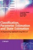 Classification, Parameter Estimation and State Estimation - An Engineering Approach Using MATLAB (Hardcover) - Ferdinand Van Der Heijden Photo