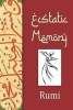 Ecstatic Memory - A Glimpse of Rumi (Paperback) - David Christopher Lane Photo