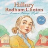 Hillary Rodham Clinton - Dreams Taking Flight (Hardcover) - Kathleen Krull Photo