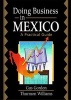 Doing Business in Mexico - A Practical Guide (Hardcover) - Robert E Stevens Photo