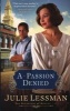 A Passion Denied (Paperback) - Julie Lessman Photo