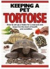 Keeping a Pet Tortoise (Hardcover) - AC Highfield Photo