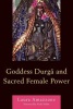 Goddess Durga and Sacred Female Power (Paperback) - Laura Amazzone Photo