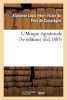 L'Afrique Equatoriale (3e Edition) (French, Paperback) - De Compiegne A Photo