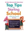 Top Tips for Starting School (Paperback) - Helen Likierman Photo