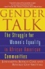 Gender Talk: The Struggle for Women's Equality in African American Communities (Paperback) - Johnnetta B Cole Photo