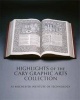 Highlights of the Cary Graphic Arts Collection - At Rochester Institute of Technology (Paperback) - Steven K Galbraith Photo