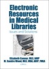 Electronic Resources in Medical Libraries - Issues and Solutions (Hardcover) -  Photo