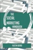 The Social Marketing Handbook - Everything You Need to Know about Social Marketing (Paperback) - Austin Beard Photo