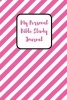 My Personal Bible Study Journal (Paperback) - Barbara Everett Photo