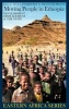 Moving People in Ethiopia - Development, Displacement and the State (Hardcover) - Alula Pankhurst Photo