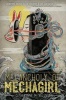 The Melancholy of Mechagirl (Paperback, Original) - Catherynne M Valente Photo