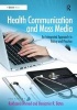 Health Communication and Mass Media - An Integrated Approach to Policy and Practice (Hardcover, New Ed) - Rukhsana Ahmed Photo