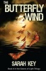 The Butterfly Wind (Paperback) - Sarah Key Photo