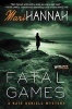 Fatal Games - A Kate Daniels Mystery (Paperback) - Mari Hannah Photo