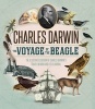 Voyage of the Beagle - The Illustrated Edition of 's Travel Memoir and Field Journal (Hardcover) - Charles Darwin Photo