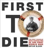 First to Die - The First Canadian Navy Casualties in the First World War (Paperback) - Bryan Elson Photo