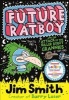 Future Ratboy and the Attack of the Killer Robot Grannies (Paperback) - Jim Smith Photo