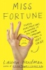 Miss Fortune - Fresh Perspectives on Having it All from Someone Who is Not Okay (Paperback) - Lauren Weedman Photo