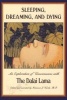 Sleeping, Dreaming, and Dying - An Exploration of Consciousness (Paperback) - Dalai Lama XIV Photo