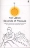 Seconds of Pleasure (Paperback) - Neil Labute Photo