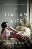 An Italian Wife (Paperback) - Ann Hood Photo