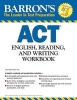 ACT English, Reading,and Writing Workbook (Paperback, 2nd edition) - Linda Carnevale Photo