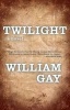 Twilight (Paperback, First Trade Paper Edition) - William Gay Photo