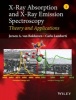 X-Ray Absorption and X-Ray Emission Spectroscopy - Theory and Applications (Hardcover) - Jeroen A van Bokhoven Photo