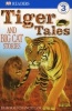 Tiger Tales - And Big Cat Stories (Paperback, 1st American ed) - Deborah Chancellor Photo