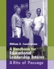 Handbook for Educational Leadership Interns - A Rite of Passage (Paperback) - William G Cunningham Photo