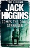 Comes the Dark Stranger (Paperback) - Jack Higgins Photo