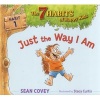 Just the Way I Am - Habit 1 (Hardcover) - Sean Covey Photo