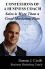 Confessions of a Business Coach - Sales Is More Than a Good Marketing Plan (Paperback) - Darren J Cioffi Photo