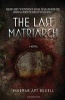 The Last Matriarch (Paperback) - Sharman Apt Russell Photo