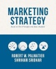 Marketing Strategy - Based on First Principles and Data Analytics (Paperback) - Robert W Palmatier Photo