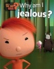 Why am I Jealous? (Hardcover, Illustrated edition) - Oscar Brenifier Photo