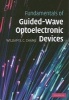 Fundamentals of Guided-wave Optoelectronic Devices (Hardcover) - William SC Chang Photo