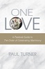 One Love - A Pastoral Guide to the Order of Celebrating Matrimony (Paperback) - Paul Turner Photo