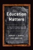 Education Matters - Global Schooling Gains from the 19th to the 21st Century (Hardcover) - Robert J Barro Photo