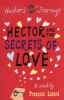 Hector & the Secrets of Love (Paperback) - Francois Lelord Photo